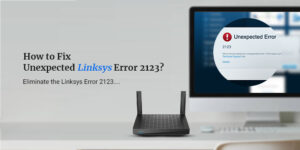 Linksys Error 2123